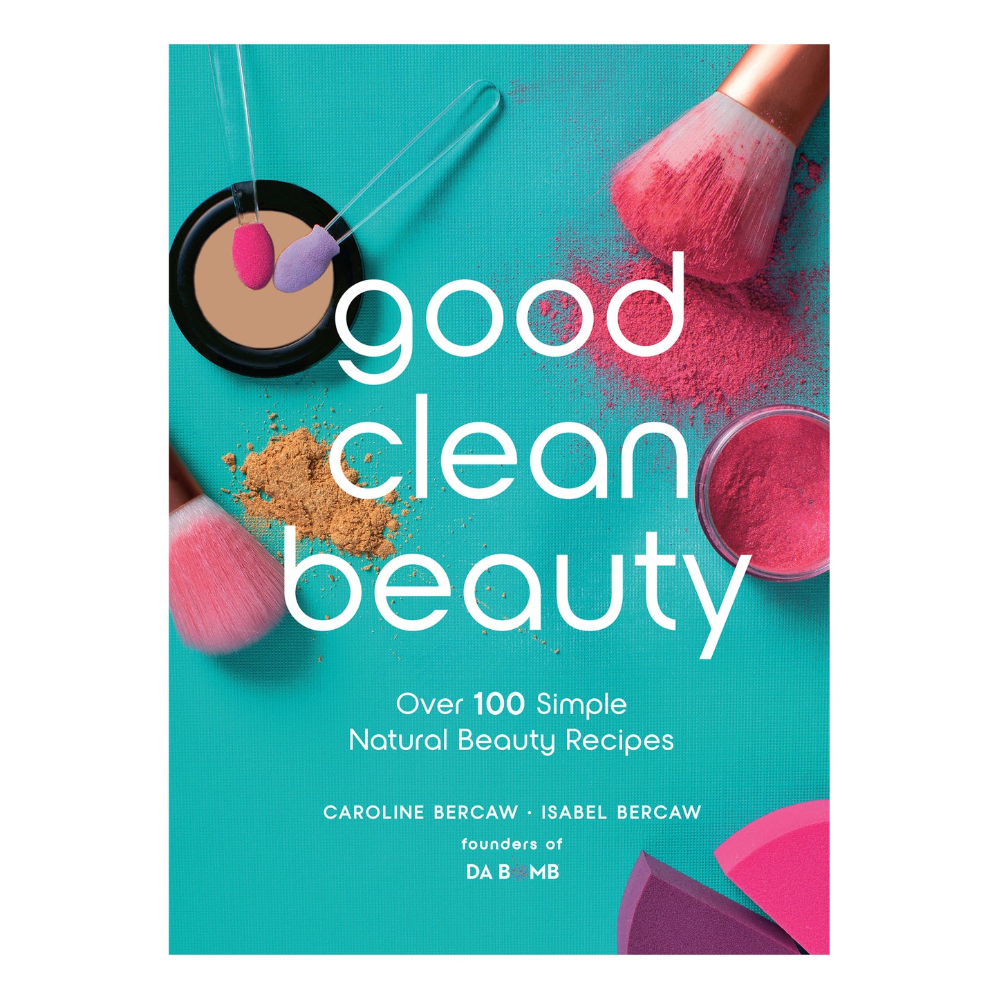 Cover of good clean beauty book by Isabel and Caroline Bercaw. The cover is teal with different pink make-up on it.