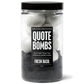 Quote Bombs™ Jar
