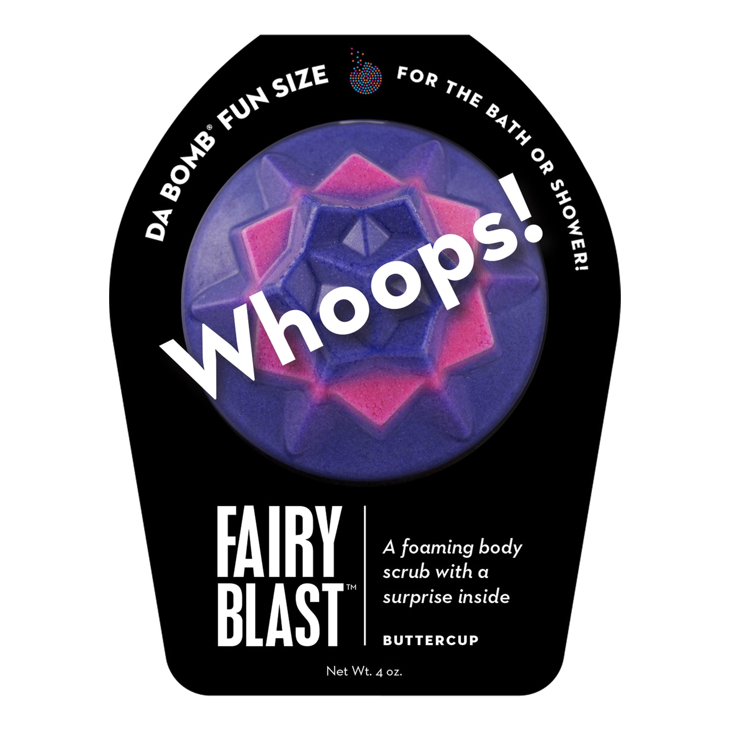 Whoops fun size fairy blast!